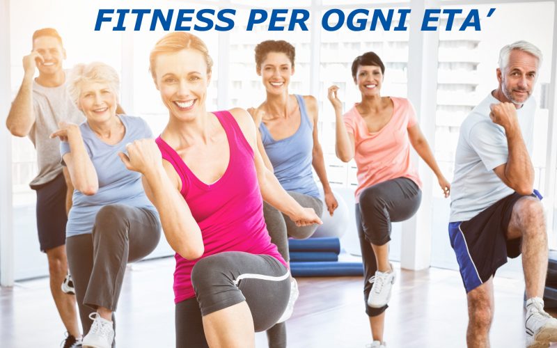 FITNESS PER OGNI ETÀ